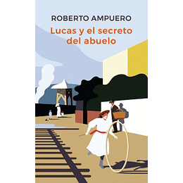 Lucas Y El Secreto Del Abuelo
