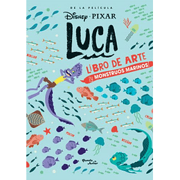 Luca - Libro De Arte Y Monstruos Marinos