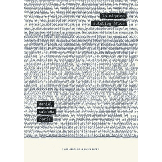 Maquina Autobiografica, La