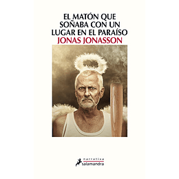 Maton Que Soñaba Con Un Lugar En El Paraiso, El