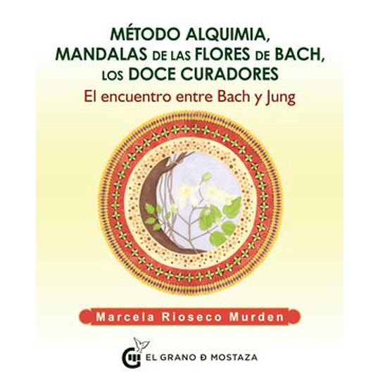 Metodo Alquimia Mandalas De Las Flores De Bach