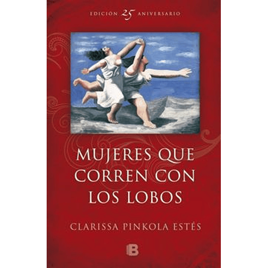Mujeres Que Corren Con Los Lobos