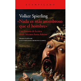 Nada Es Mas Asombroso Que El Hombre  	