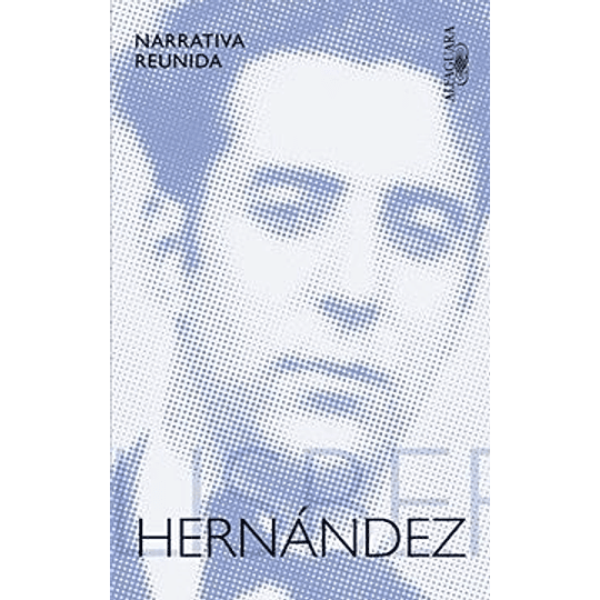 Narrativa Reunida - Felisberto Hernandez