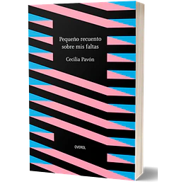 Pequeño Recuento Sobre Mis Faltas