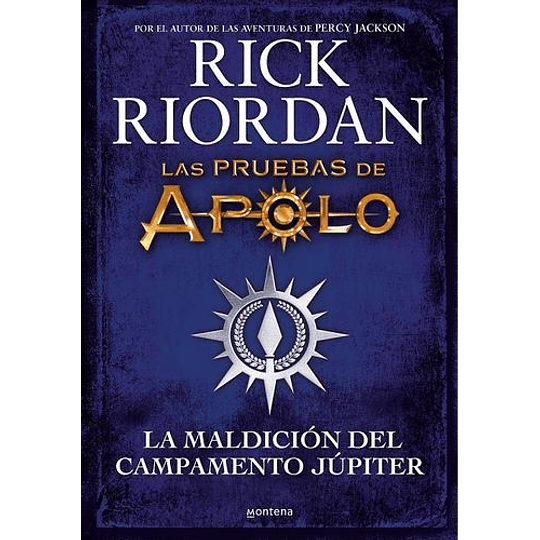 Pruebas De Apolo La Maldicion Del Campamento Jupiter 