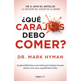 Que Carajos Debo Comer