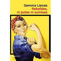 Rebeldes, Ni Putas Ni Sumisas