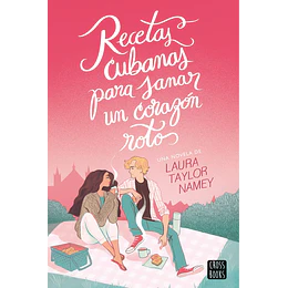 Recetas Cubanas Para Sanar Un Corazon Roto - Preventa