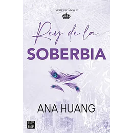 Rey De La Soberbia - Serie Pecados Ii