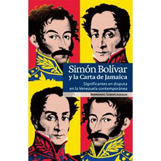 Simon Bolivar Y La Carta De Jamaica