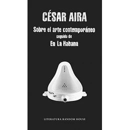 Sobre El Arte Contemporaneo Seguido De En La Habana