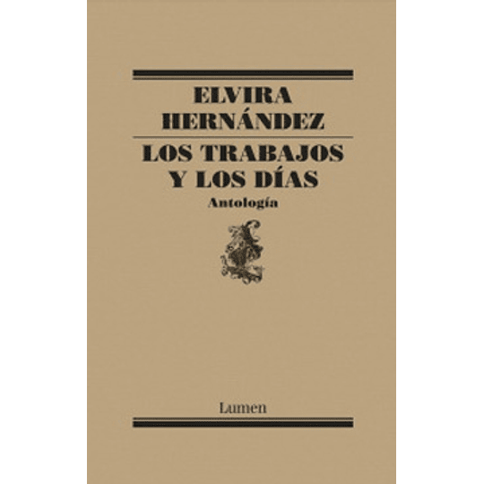 Trabajos Y Los Dias Antologia, Los