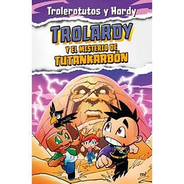 Trolardy 2 Trolardy Y El Misterio De Tutankarbon