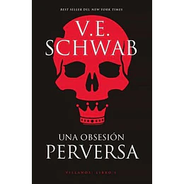 Una Obsesion Perversa (Villanos Vol. 1)