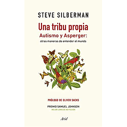 Una Tribu Propia: Autismo Y Asperger: Otras Maneras De Entender El Mundo