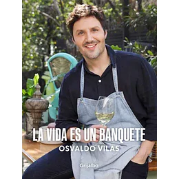 Vida Es Un Banquete, La