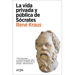 Vida Privada Y Publica De Socrates