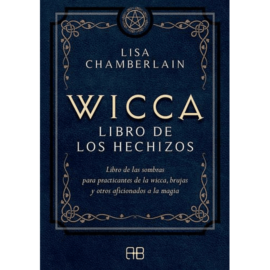 Wicca, Libro De Los Hechizos
