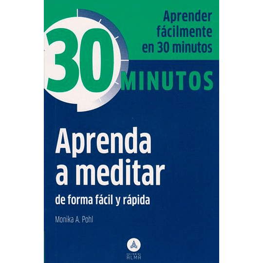 30 Minutos Aprenda A Meditar De Forma Facil