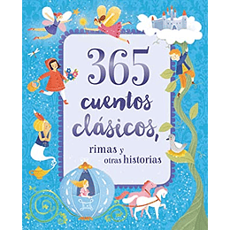 365 Cuentos Clasicos Rimas Y Otras Historias