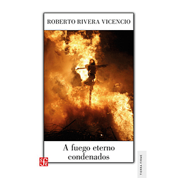 A Fuego Condenados