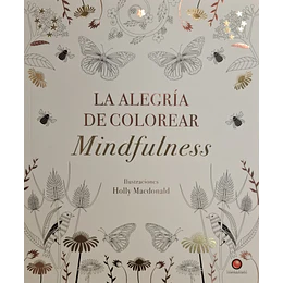 Alegria De Colorear Mindfulness, La