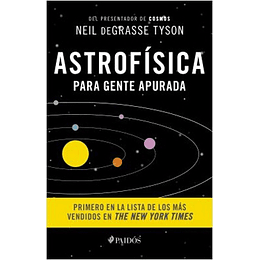 Astrofisica Para Gente Apurada