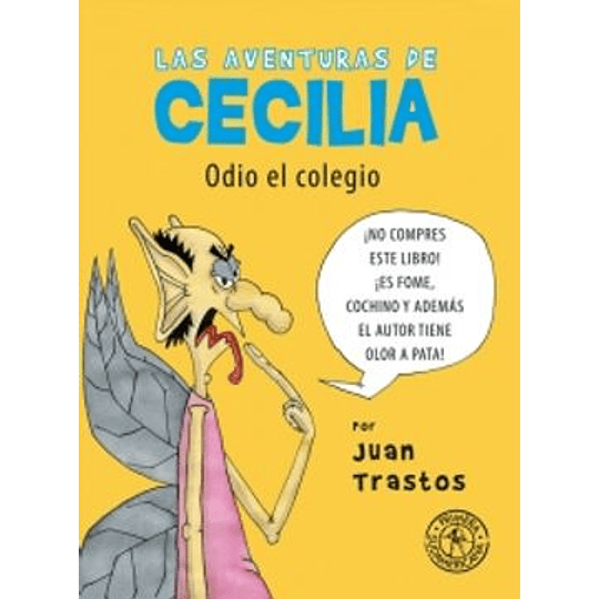 Aventuras De Cecilia 1 - Odio El Colegio, Las
