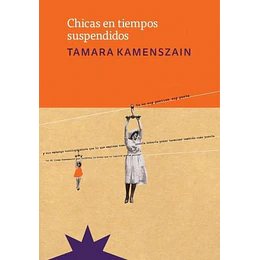 Chicas En Tiempos Suspendidos