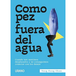 Como Pez Fuera Del Agua