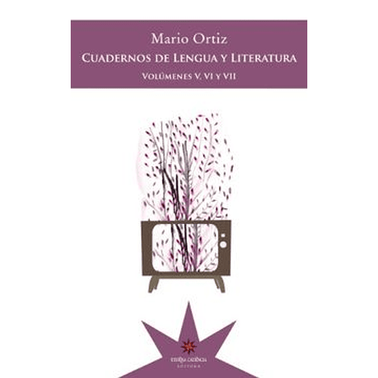 Cuadernos De Lengua Y Literatura Vol. V Vi Y Vii