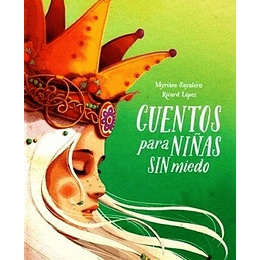 Cuentos Para Niñas Sin Miedo