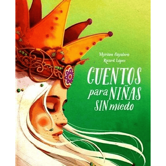 Cuentos Para Niñas Sin Miedo