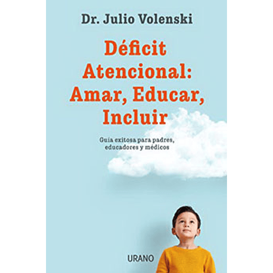 Deficit Atencional Amar Educar Incluir