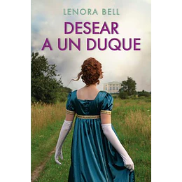 Desear A Un Duque