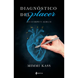 Diagnostico Del Placer (En Cuerpo Y Alma 2)