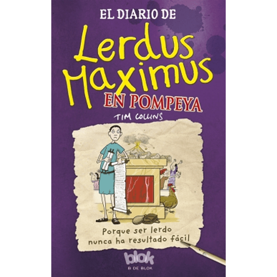 Diario De Lerdus Maximus En Pompeya