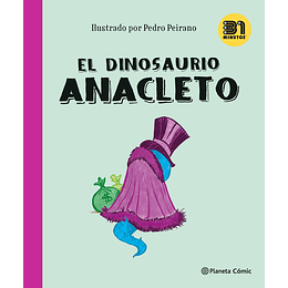 Dinosaurio Anacleto, El