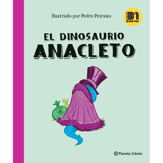 Dinosaurio Anacleto, El