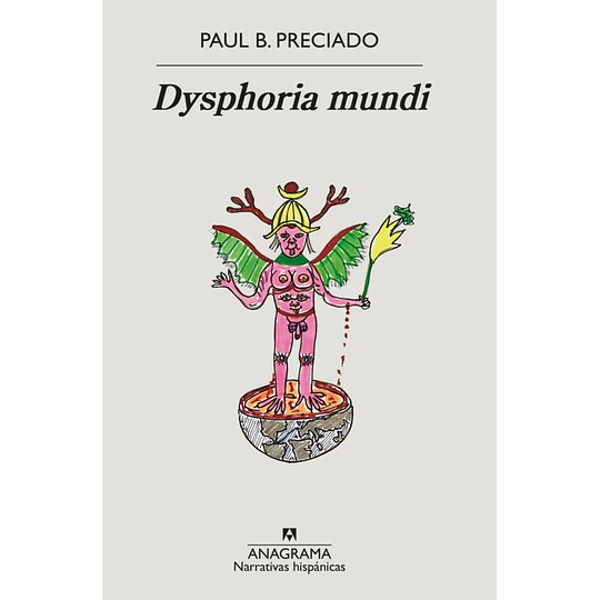 Dysphoria Mundi