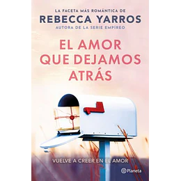 El Amor Que Dejamos Atras