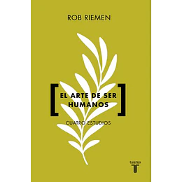 El Arte De Ser Humanos