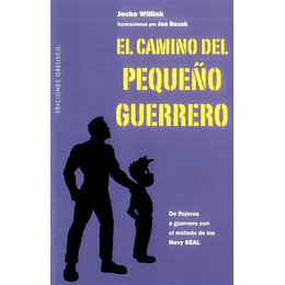 El Camino Del Pequeno Guerrero