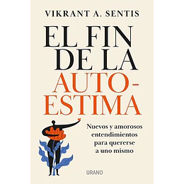 El Fin De La Autoestima 