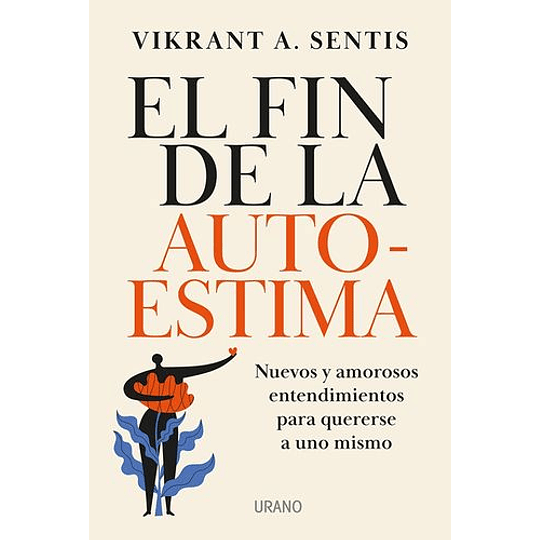El Fin De La Autoestima 