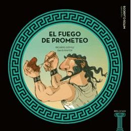 El Fuego De Prometeo