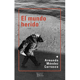 El Mundo Herido