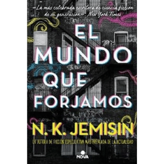 El Mundo Que Forjamos  