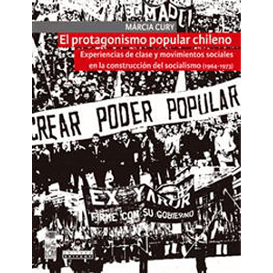 El Protagonismo Popular Chileno